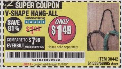 Harbor Freight Coupon V-SHAPE HANG-ALL Lot No. 38442/61430/61533/68995 Expired: 11/7/19 - $1.49