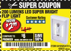Harbor Freight Coupon LED SUPER BRIGHT FLIP LIGHT Lot No. 64723/63922/64189 Expired: 5/6/19 - $2.99