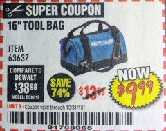 Harbor Freight Coupon HERCULES 16 IN. TOOL BAG Lot No. 63637 Expired: 10/31/18 - $9.99