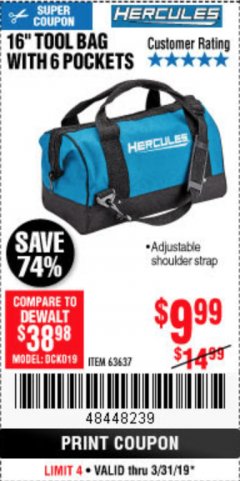 Harbor Freight Coupon HERCULES 16 IN. TOOL BAG Lot No. 63637 Expired: 3/31/19 - $9.99