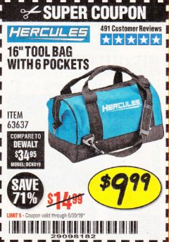 Harbor Freight Coupon HERCULES 16 IN. TOOL BAG Lot No. 63637 Expired: 6/30/19 - $9.99