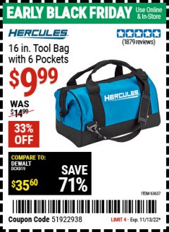 Harbor Freight Coupon HERCULES 16 IN. TOOL BAG Lot No. 63637 Expired: 11/13/22 - $9.99