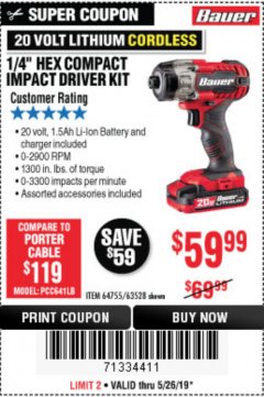 Harbor Freight Coupon BAUER 1/4" HEX COMPACT IMPACT DRIVER KIT Lot No. 63528/64755 Expired: 5/26/19 - $59.99