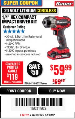 Harbor Freight Coupon BAUER 1/4" HEX COMPACT IMPACT DRIVER KIT Lot No. 63528/64755 Expired: 6/11/19 - $59.99