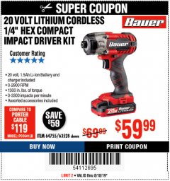 Harbor Freight Coupon BAUER 1/4" HEX COMPACT IMPACT DRIVER KIT Lot No. 63528/64755 Expired: 8/18/19 - $59.99