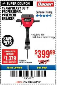 Harbor Freight Coupon BAUER 15 AMP 70 LB. PRO BREAKER HAMMER Lot No. 63439/63436/64608 Expired: 7/1/18 - $399.99