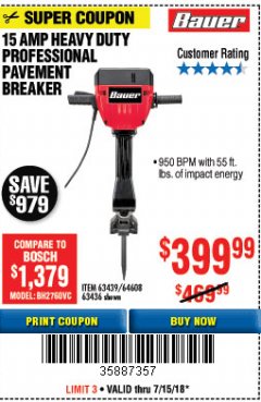 Harbor Freight Coupon BAUER 15 AMP 70 LB. PRO BREAKER HAMMER Lot No. 63439/63436/64608 Expired: 7/15/18 - $399.99