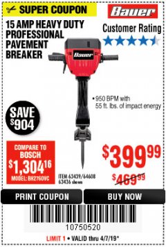 Harbor Freight Coupon BAUER 15 AMP 70 LB. PRO BREAKER HAMMER Lot No. 63439/63436/64608 Expired: 4/7/19 - $399.99