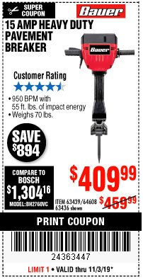 Harbor Freight Coupon BAUER 15 AMP 70 LB. PRO BREAKER HAMMER Lot No. 63439/63436/64608 Expired: 11/3/19 - $409.99