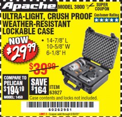 Harbor Freight Coupon APACHE 3800 WEATHERPROOF PROTECTIVE CASE Lot No. 63927 Expired: 6/30/20 - $29.99
