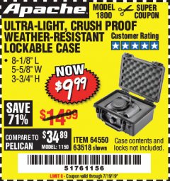 Harbor Freight Coupon APACHE 1800 WEATHERPROOF PROTECTIVE CASE Lot No. 64550/63518 Expired: 7/19/19 - $9.99