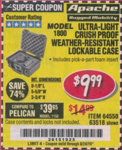 Harbor Freight Coupon APACHE 1800 WEATHERPROOF PROTECTIVE CASE Lot No. 64550/63518 Expired: 8/24/19 - $9.99