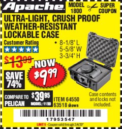 Harbor Freight Coupon APACHE 1800 WEATHERPROOF PROTECTIVE CASE Lot No. 64550/63518 Expired: 2/4/20 - $9.99