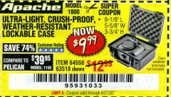 Harbor Freight Coupon APACHE 1800 WEATHERPROOF PROTECTIVE CASE Lot No. 64550/63518 Expired: 6/30/20 - $9.99