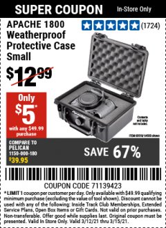 Harbor Freight Coupon APACHE 1800 WEATHERPROOF PROTECTIVE CASE Lot No. 64550/63518 Expired: 3/15/21 - $5