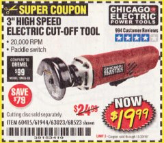 Harbor Freight Coupon 3" HIGH SPEED ELECTRIC CUT-OFF TOOL Lot No. 68523/60415/61944 Expired: 11/30/19 - $19.99