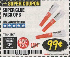 Harbor Freight Coupon SUPER GLUE PACK OF 3 Lot No. 42367 Expired: 4/30/19 - $0.99
