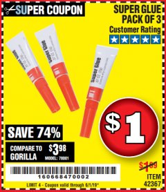 Harbor Freight Coupon SUPER GLUE PACK OF 3 Lot No. 42367 Expired: 6/1/19 - $1
