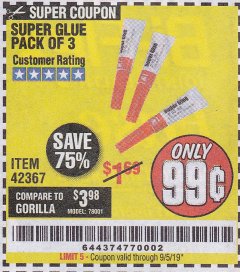 Harbor Freight Coupon SUPER GLUE PACK OF 3 Lot No. 42367 Expired: 9/5/19 - $0.99