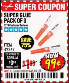 Harbor Freight Coupon SUPER GLUE PACK OF 3 Lot No. 42367 Expired: 8/31/19 - $0.99