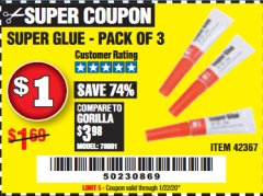 Harbor Freight Coupon SUPER GLUE PACK OF 3 Lot No. 42367 Expired: 1/22/20 - $1