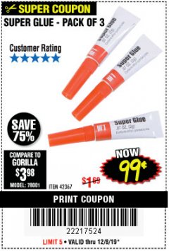 Harbor Freight Coupon SUPER GLUE PACK OF 3 Lot No. 42367 Expired: 12/8/19 - $0.99