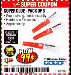 Harbor Freight Coupon SUPER GLUE PACK OF 3 Lot No. 42367 Expired: 3/31/20 - $0.99