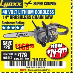 Harbor Freight Coupon LYNXX 40 VOLT LITHIUM 14" CORDLESS CHAIN SAW Lot No. 63287/64478 Expired: 8/1/18 - $149.99