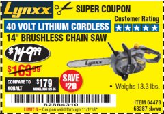 Harbor Freight Coupon LYNXX 40 VOLT LITHIUM 14" CORDLESS CHAIN SAW Lot No. 63287/64478 Expired: 11/1/18 - $149.99