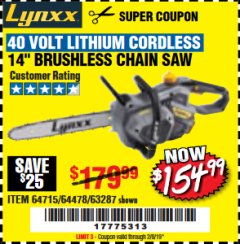 Harbor Freight Coupon LYNXX 40 VOLT LITHIUM 14" CORDLESS CHAIN SAW Lot No. 63287/64478 Expired: 2/8/19 - $154.99