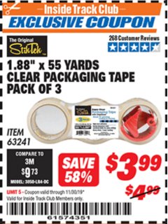Harbor Freight ITC Coupon 1.88" X 55 YARD CLEAR PACKAGING TAPE PACK OF 3 Lot No. 63241 Expired: 11/30/19 - $3.99