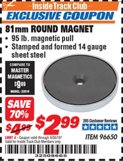 Harbor Freight ITC Coupon 81MM ROUND MAGNET  Lot No. 96650 Expired: 8/30/19 - $2.99