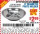 Harbor Freight Coupon 6" MAGNETIC PARTS HOLDER Lot No. 659/61428/62512/97825 Expired: 8/10/15 - $2.99