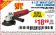 Harbor Freight Coupon 4-1/2" HEAVY DUTY ANGLE GRINDER Lot No. 91223/60372 Expired: 4/1/15 - $18.99