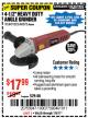 Harbor Freight Coupon 4-1/2" HEAVY DUTY ANGLE GRINDER Lot No. 91223/60372 Expired: 7/9/17 - $17.99