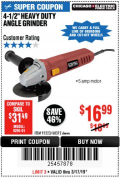 Harbor Freight Coupon 4-1/2" HEAVY DUTY ANGLE GRINDER Lot No. 91223/60372 Expired: 3/17/19 - $16.99
