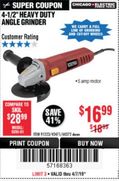 Harbor Freight Coupon 4-1/2" HEAVY DUTY ANGLE GRINDER Lot No. 91223/60372 Expired: 4/7/19 - $16.99