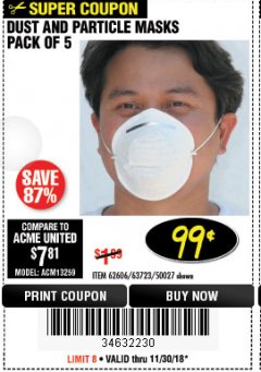 Harbor Freight Coupon DUST AND PARTICLE MASK 5 PACK Lot No. 62606/63723/50027 Expired: 11/30/18 - $0.99
