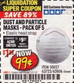 Harbor Freight Coupon DUST AND PARTICLE MASK 5 PACK Lot No. 62606/63723/50027 Expired: 5/31/19 - $0.99