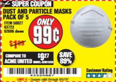 Harbor Freight Coupon DUST AND PARTICLE MASK 5 PACK Lot No. 62606/63723/50027 Expired: 9/5/19 - $0.99