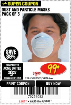 Harbor Freight Coupon DUST AND PARTICLE MASK 5 PACK Lot No. 62606/63723/50027 Expired: 6/30/19 - $0.99