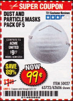 Harbor Freight Coupon DUST AND PARTICLE MASK 5 PACK Lot No. 62606/63723/50027 Expired: 8/31/19 - $0.99
