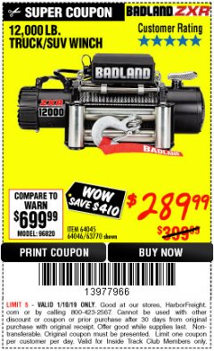 Harbor Freight ITC Coupon BADLAND ZXR12000 12000 LB. OFF-ROAD VEHICLE ELECTRIC WINCH WITH AUTOMATIC LOAD-HOLDING BRAKE Lot No. 64045/64046/63770 Expired: 1/10/19 - $289.99