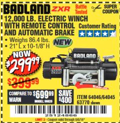 Harbor Freight Coupon BADLAND ZXR12000 12000 LB. OFF-ROAD VEHICLE ELECTRIC WINCH WITH AUTOMATIC LOAD-HOLDING BRAKE Lot No. 64045/64046/63770 Expired: 8/6/18 - $299.99