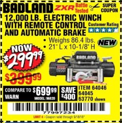 Harbor Freight Coupon BADLAND ZXR12000 12000 LB. OFF-ROAD VEHICLE ELECTRIC WINCH WITH AUTOMATIC LOAD-HOLDING BRAKE Lot No. 64045/64046/63770 Expired: 9/18/18 - $299.99