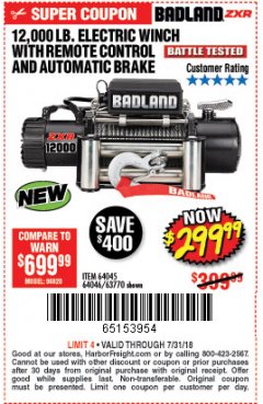 Harbor Freight Coupon BADLAND ZXR12000 12000 LB. OFF-ROAD VEHICLE ELECTRIC WINCH WITH AUTOMATIC LOAD-HOLDING BRAKE Lot No. 64045/64046/63770 Expired: 7/31/18 - $299.99