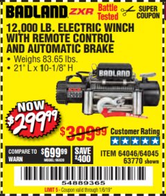 Harbor Freight Coupon BADLAND ZXR12000 12000 LB. OFF-ROAD VEHICLE ELECTRIC WINCH WITH AUTOMATIC LOAD-HOLDING BRAKE Lot No. 64045/64046/63770 Expired: 1/16/19 - $299.99