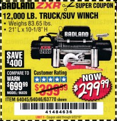 Harbor Freight Coupon BADLAND ZXR12000 12000 LB. OFF-ROAD VEHICLE ELECTRIC WINCH WITH AUTOMATIC LOAD-HOLDING BRAKE Lot No. 64045/64046/63770 Expired: 5/22/19 - $299.99