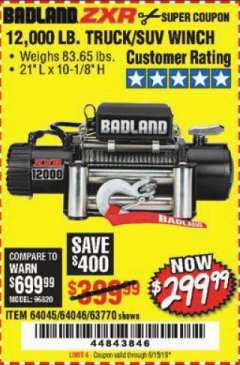 Harbor Freight Coupon BADLAND ZXR12000 12000 LB. OFF-ROAD VEHICLE ELECTRIC WINCH WITH AUTOMATIC LOAD-HOLDING BRAKE Lot No. 64045/64046/63770 Expired: 6/15/19 - $299.99