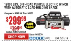 Harbor Freight Coupon BADLAND ZXR12000 12000 LB. OFF-ROAD VEHICLE ELECTRIC WINCH WITH AUTOMATIC LOAD-HOLDING BRAKE Lot No. 64045/64046/63770 Expired: 3/31/19 - $299.99